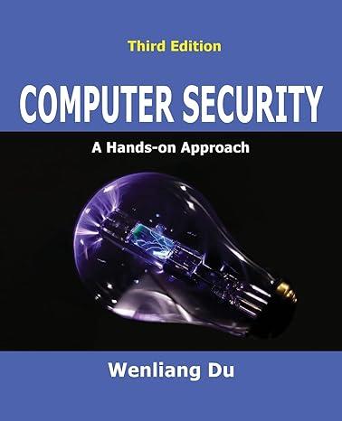 computer security a hands-on approach 3rd edition wenliang du 1733003959, 978-1733003957