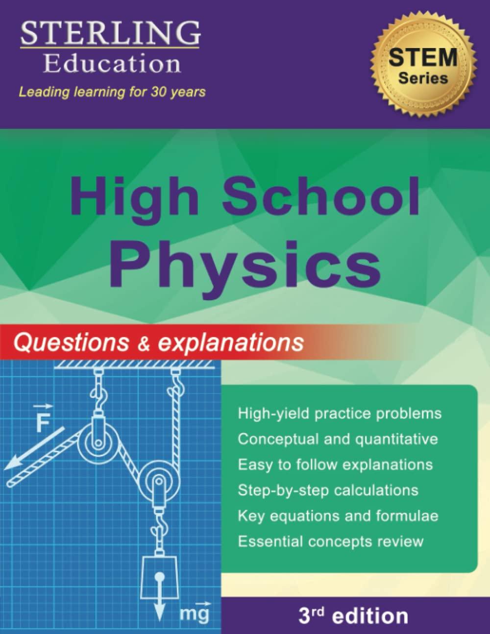 high school physics questions and explanations 3rd edition sterling education b0bkscy5pq, 979-8885570992