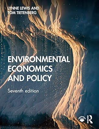 environmental economics and policy 7th edition lynne lewis , thomas tietenberg 1138587591, 978-1138587595