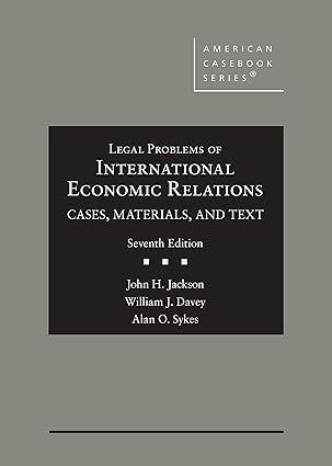 legal problems of international economic relations cases materials and text 7th edition john jackson ,