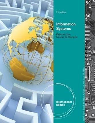 principles of information systems 11th edition george reynolds 1285072243, 978-1285072241