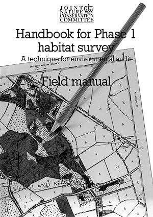 handbook for phase 1 habitat survey field manual a technique for environmental audit 1st edition jncc
