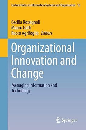 organizational innovation and change managing information and technology 1st edition cecilia rossignoli mauro