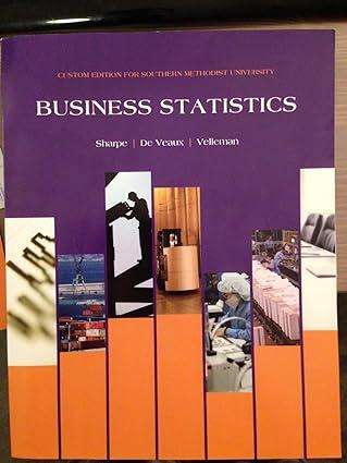 business statistics 3rd edition norean sharpe, richard de veaux, paul velleman 0321925831, 978-0321925831