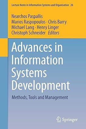 advances in information systems development methods tools and management 1st edition nearchos paspallis,