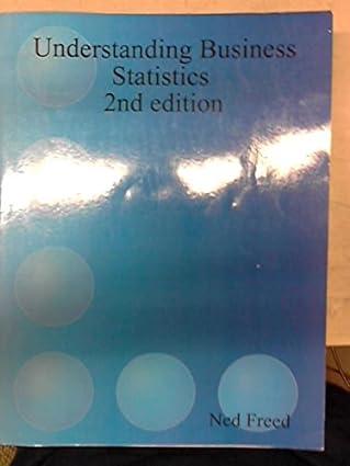 understanding business statistics 2nd edition ned freed b003onyxi0, 978-0615329369