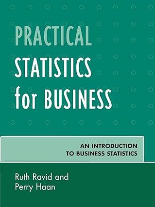 practical statistics for business an introduction to business statistics 1st edition ruth ravid, perry haan