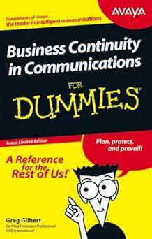 business continuity in communications for dummies 1st edition greg gilbert 0470039825, 978-0470039823