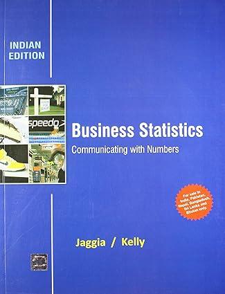 business statistics communicating with numbers 1st edition jaggia 1259097382, 978-1259097386