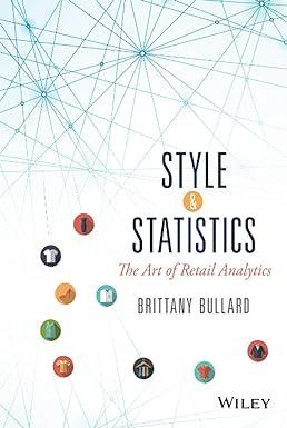 style and statistics the art of retail analysis 1st edition brittany bullard 1119270316, 978-1119270317
