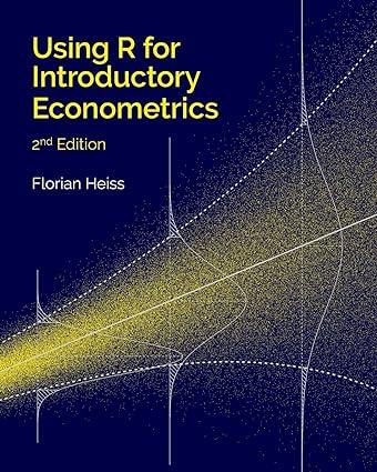 using r for introductory econometrics 2nd edition florian heiss b0892bbdj2, 979-8648424364