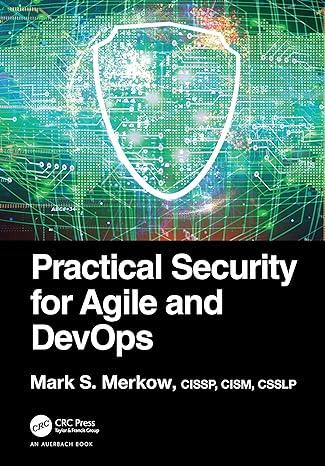 practical security for agile and devops 1st edition mark s. merkow 103215120x, 978-1032151205
