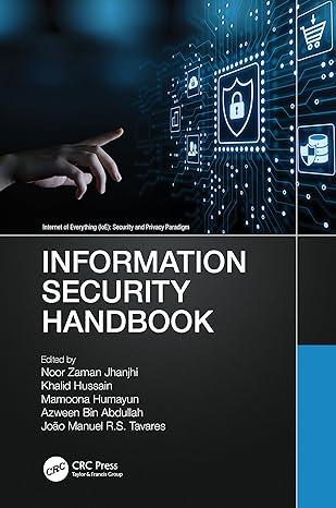 information security handbook 1st edition noor zaman jhanjhi, khalid hussain, mamoona humayun, azween bin