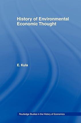 history of environmental economic thought 1st edition erhun kula 0415406854, 978-0415406857