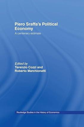 piero sraffas political economy a centenary estimate 1st edition terenzio cozzi , roberto marchionatti