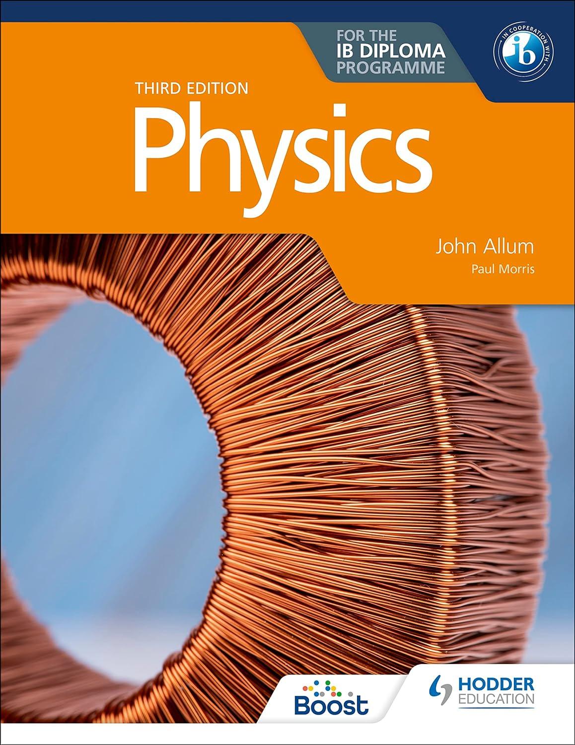 physics for the ib diploma 3rd edition john allum, paul morris 1398369918, 978-1398369917