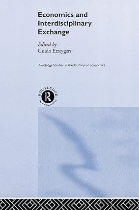 economics and interdisciplinary exchange 1st edition guido erreygers 113800748x, 978-1138007482