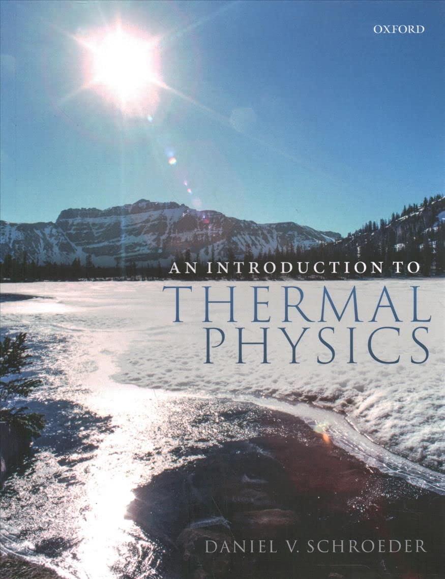 an introduction to thermal physics 1st edition daniel v. schroeder 0192895559, 978-0192895554