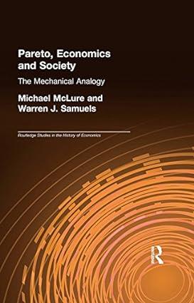 pareto economics and society the mechanical analogy 1st edition michael mclure, warren j. samuels 0415758416,