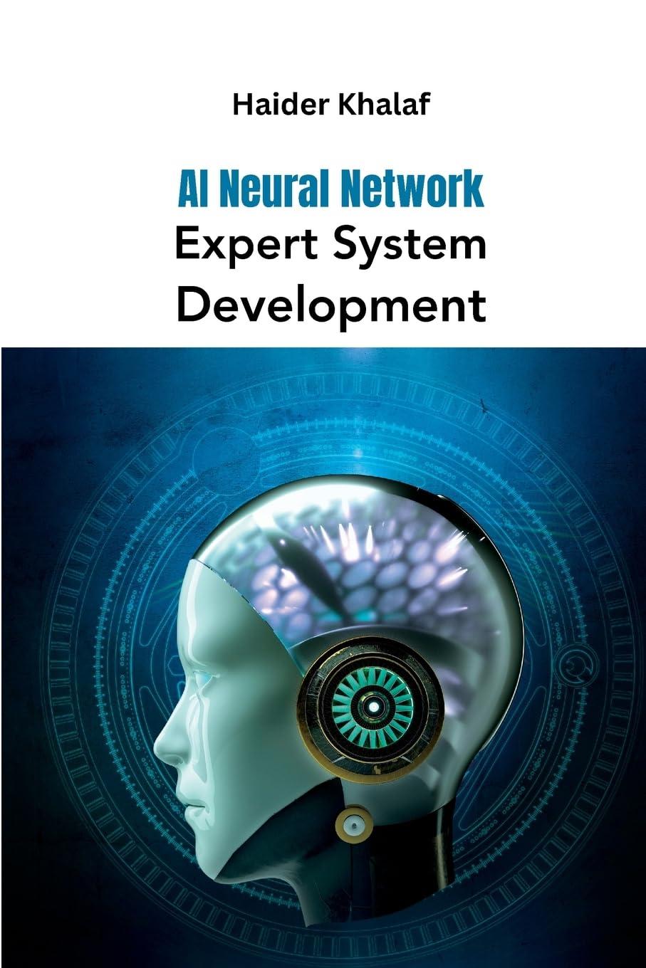 ai neural network expert system development 1st edition haider khalaf 9269132455, 978-9269132455