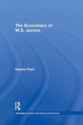 the economics of w.s. jevons 1st edition sandra peart 0415755743, 978-0415755740