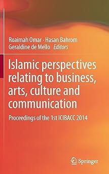 islamic perspectives relating to business arts culture and communication proceedings of the 1st icibacc 2014