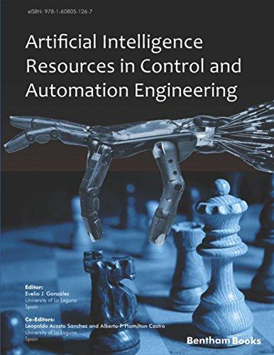artificial intelligence resources in control and automation engineering 1st edition evelio j. gonzález ,
