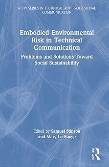 embodied environmental risk in technical communication problems and solutions toward social sustainability