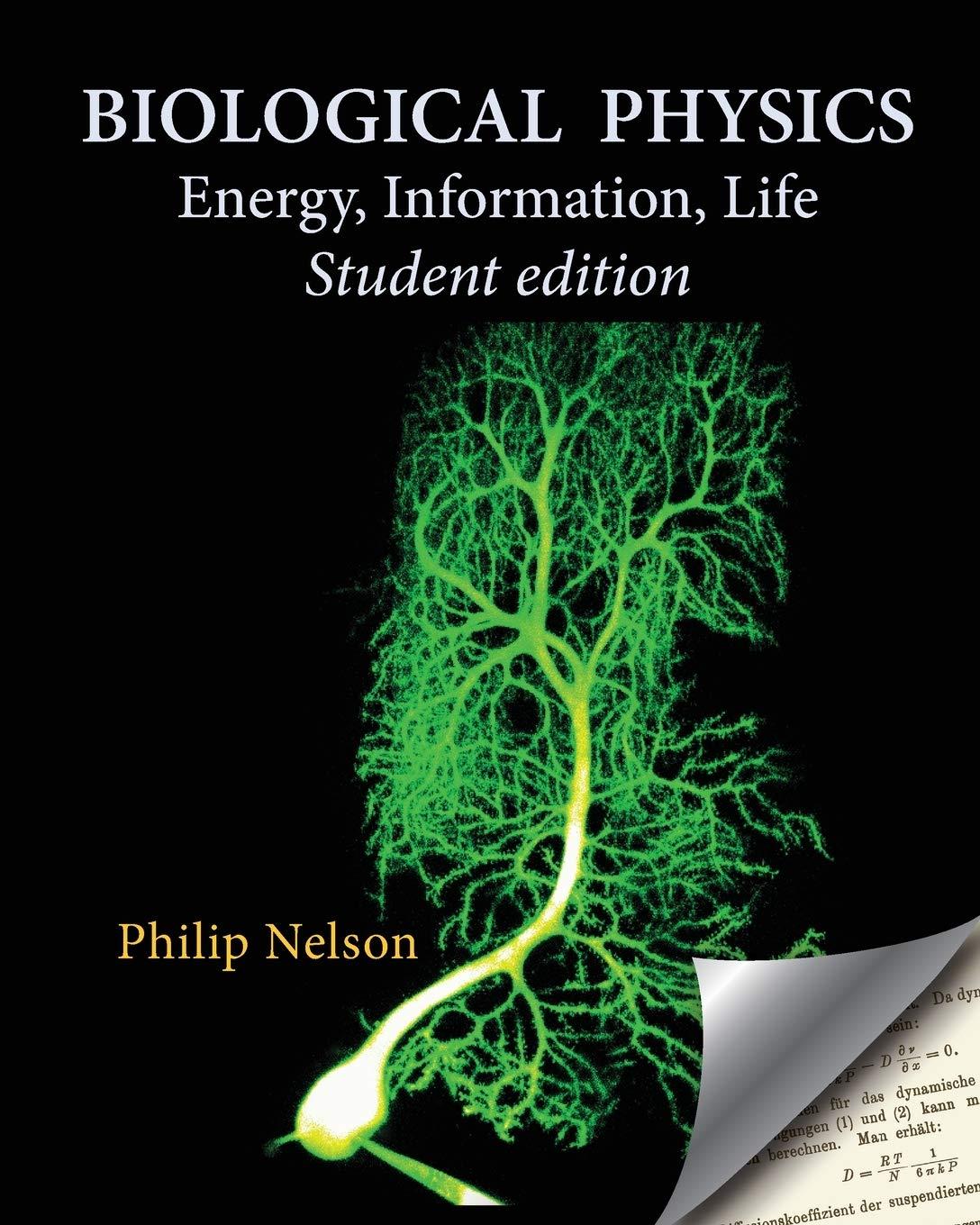 biological physics energy information life 1st edition philip nelson 057868702x, 978-0578687025
