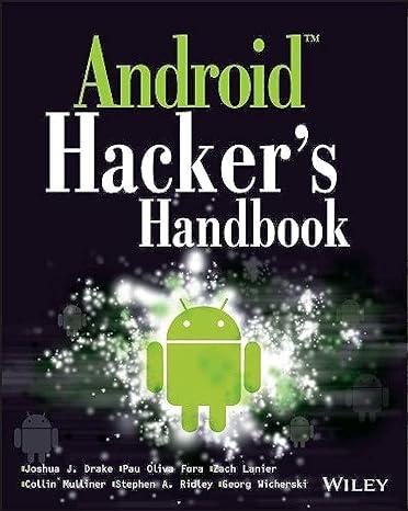 android hackers handbook 1st edition joshua j. drake, zach lanier, collin mulliner, pau oliva fora, stephen
