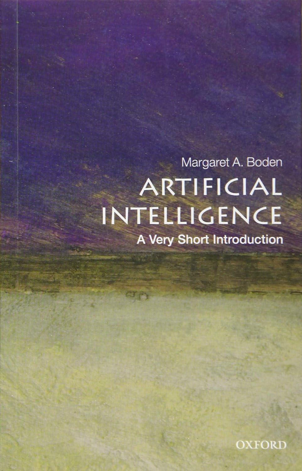 artificial intelligence a very short introduction 1st edition margaret a. boden 9780199602919