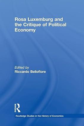 rosa luxemburg and the critique of political economy 1st edition riccardo bellofiore 0415746914,
