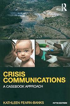 crisis communications a casebook approach 5th edition kathleen fearn-banks 1138923745, 978-1138923744