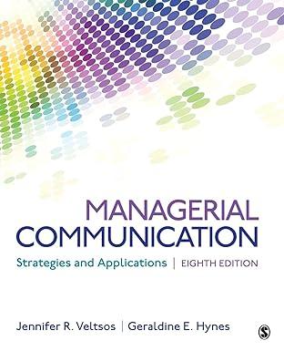 managerial communication strategies and applications 8th edition jennifer r. veltsos, geraldine e. hynes