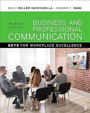 business and professional communication keys for workplace excellence 5th edition kelly quintanilla miller,