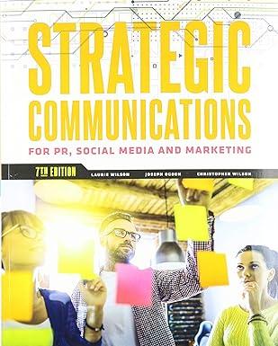 strategic communications for pr social media and marketing 7th edition laurie j. wilson, joseph d. ogden,