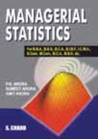 managerial statistics 1st edition p. n. arora 8121930723, 978-8121930727