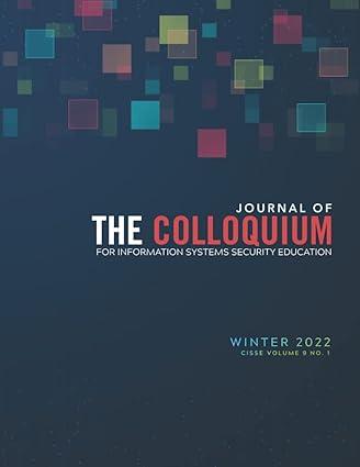 journal of the colloquium for information systems security education 1st edition the colloquium for