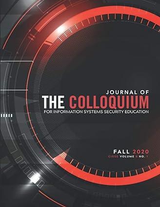 journal of the colloquium for information systems security education 1st edition the colloquium for