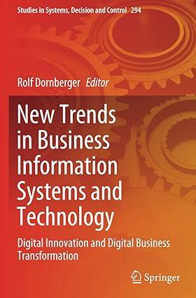 new trends in business information systems and technology digital innovation and digital business