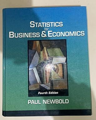 statistics for business and economics 4th edition paul newbold 0131815954, 978-0131815957