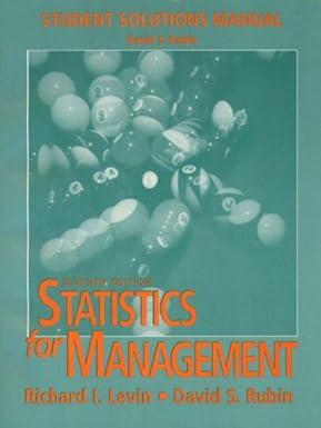 statistics for management student solutions manual 1st edition richard i. levin, david s. rubin 0136196365,
