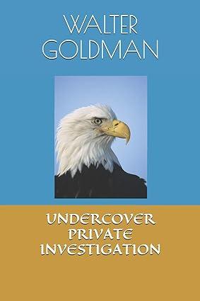 water gold man undercover private investigation 1st edition walter goldman, ingrid corzo 1791661874,