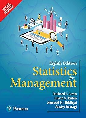 statistics for management 8th edition levin/rubbin/rastogi 9332581185, 978-8184957495