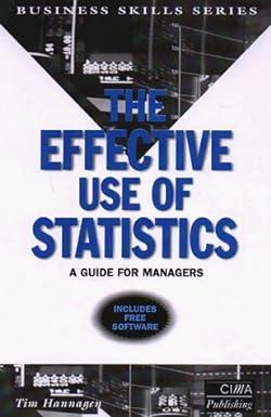 the effective use of statistics a guide for managers 2nd edition tim hannagan 0749429690, 978-0749429690