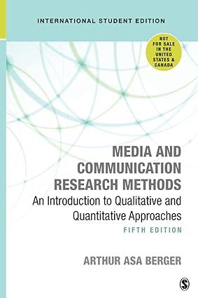 media and communication research methods an introduction to qualitative and quantitative approaches 5th