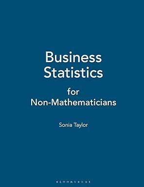 business statistics for non mathematicians 2nd edition sonia taylor 0230506461, 978-0230506466
