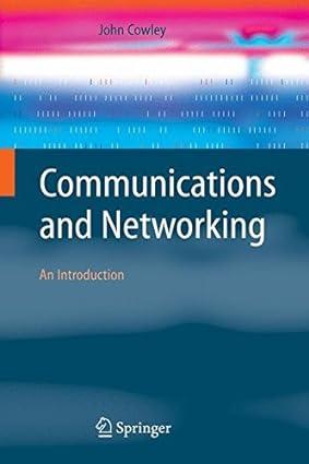 communications and networking an introduction 1st edition john cowley 8184894392, 978-8184894394