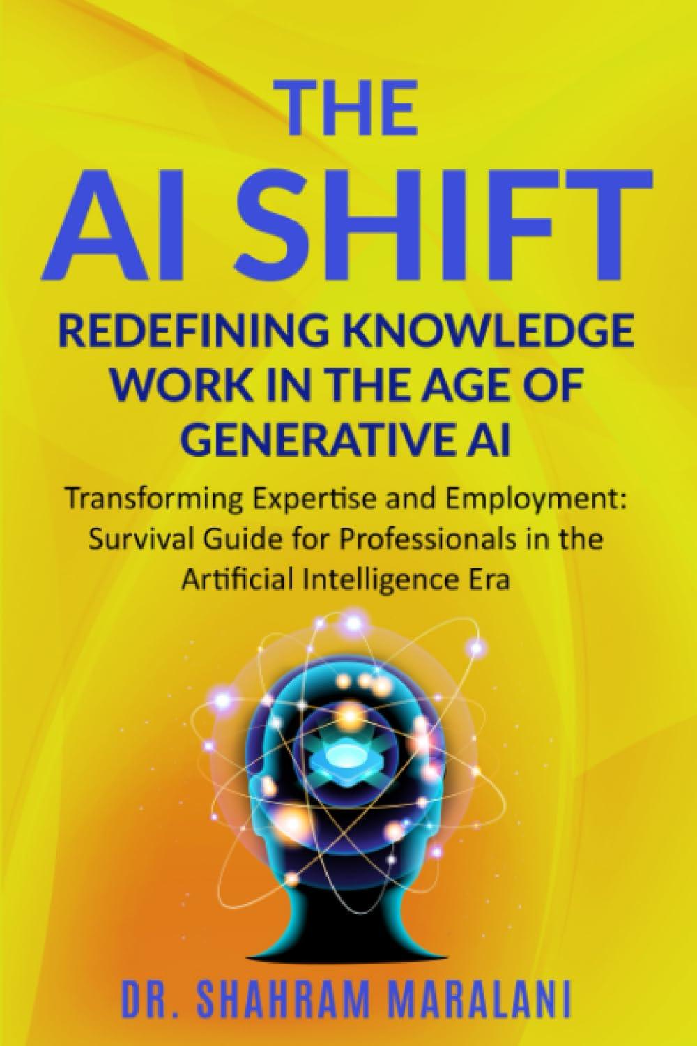the ai shift redefining knowledge work in the age of generative ai transforming expertise and employment