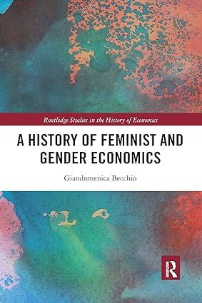 a history of feminist and gender economics 1st edition giandomenica becchio 1032086793, 1032086793